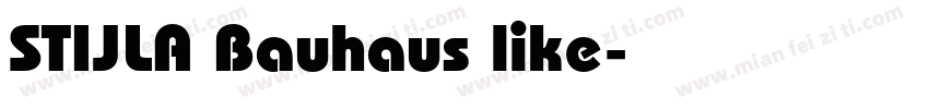 STIJLA Bauhaus like字体转换